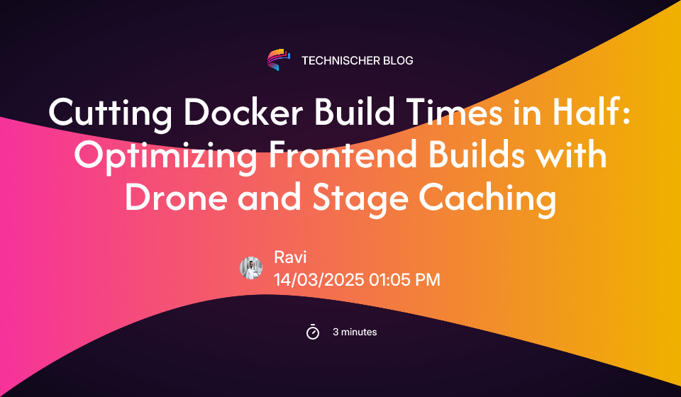 Finly — Cutting Docker Build Times in Half: Optimizing Frontend Builds ...